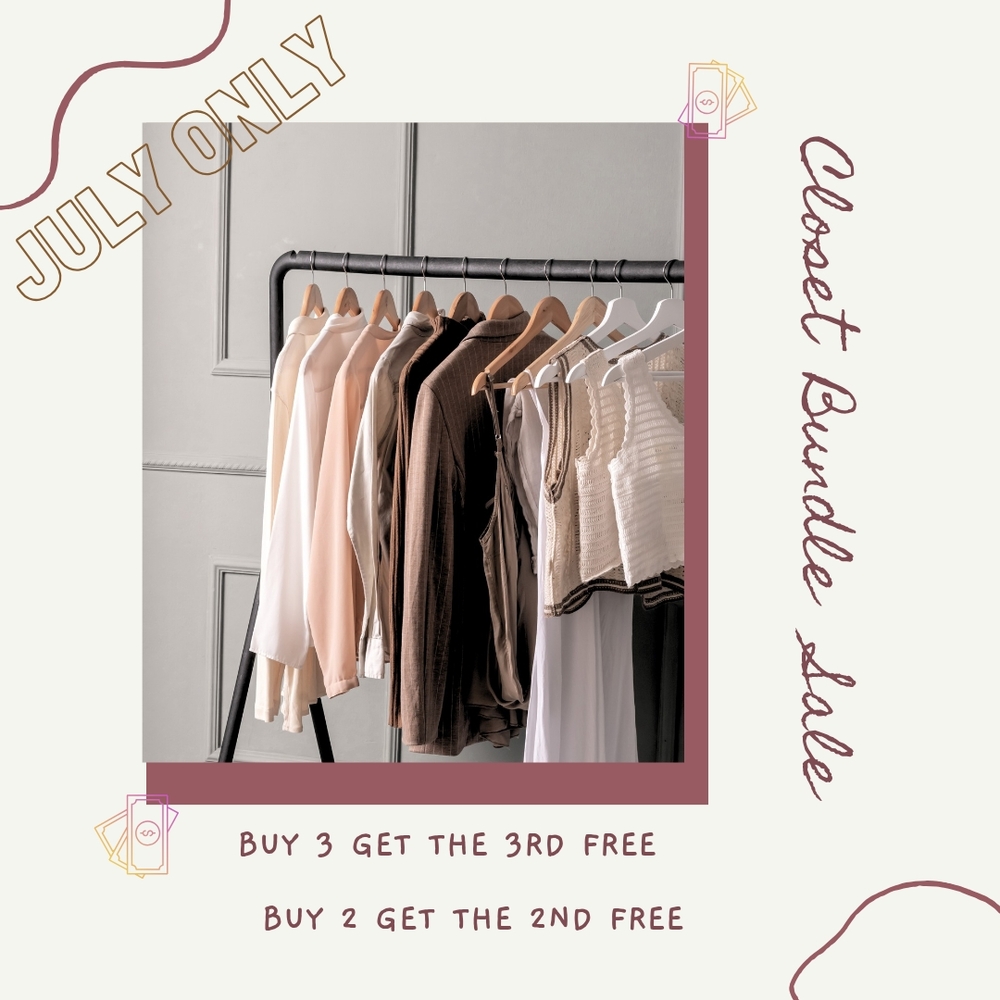 July Only Closet Bundle Sale!